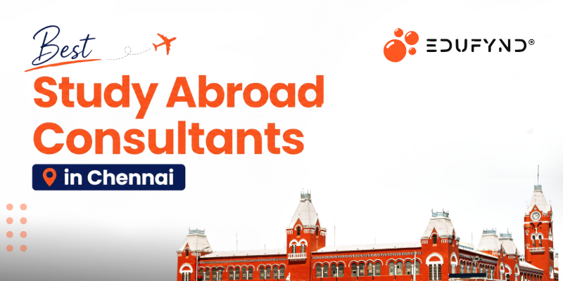 Best Study Abroad Consultants in Chennai 2026 | Expert Overseas Education Guidance